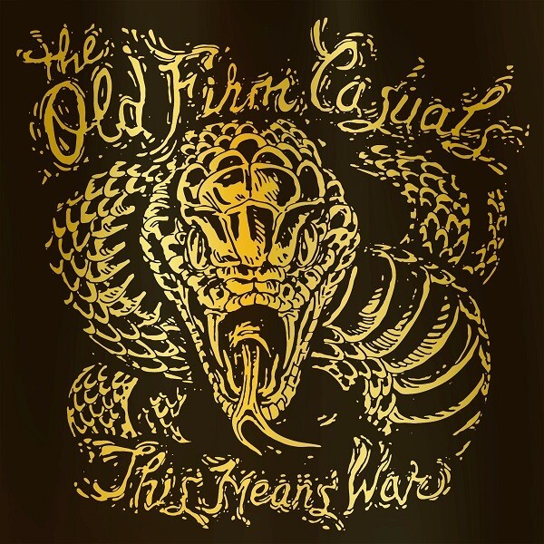 Cover OLD FIRM CASUALS, this means war (gold snake edition)