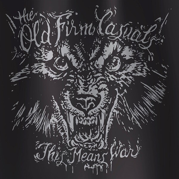 OLD FIRM CASUALS – this means war (silver wolf edition) (LP Vinyl)