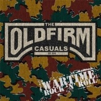 OLD FIRM CASUALS – wartime rock´n´roll (LP Vinyl)