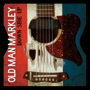 OLD MAN MARKLEY, down side up cover