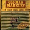 OLD MAN MARKLEY – guts and teeth (CD)