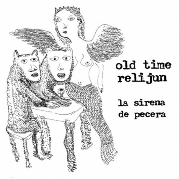 Cover OLD TIME RELIJUN, la sirena de pecera