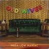 OLD WIVES – mega low maniac (LP Vinyl)