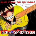 OLGA FROM THE TOY DOLLS – olgacoustics (CD)