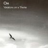 OM – variations on a theme (CD, LP Vinyl)