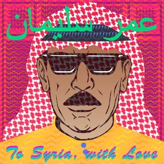 OMAR SOULEYMAN – to syria, with love (CD)