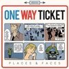 ONE WAY TICKET – places & faces (LP Vinyl)