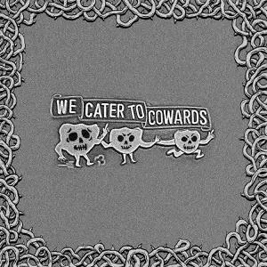 OOZING WOUND – we cater to cowards (CD, LP Vinyl)