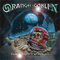 Cover ORANGE GOBLIN, back from the abyss