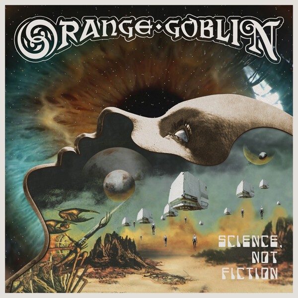 ORANGE GOBLIN – science, not fiction (CD, LP Vinyl)