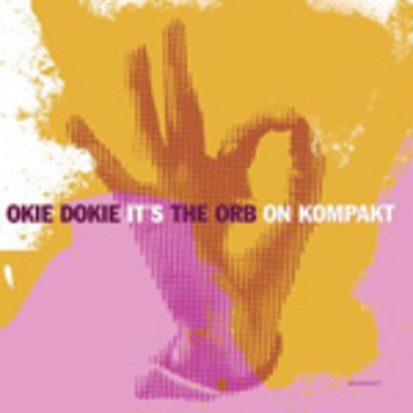 ORB – okie dokie it´s the orb on kompakt (CD)