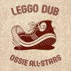 OSSIE ALL-STARS – leggo dub (LP Vinyl)