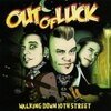 OUT OF LUCK – walking down 10th street (CD)