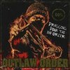 OUTLAW ORDER – dragging down the enforcer (LP Vinyl)