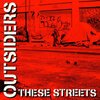 OUTSIDERS – these streets (LP Vinyl)