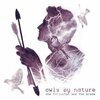 OWLS BY NATURE – the forgotten and the brave (CD, LP Vinyl)