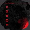OXBOW – love´s holiday (CD, LP Vinyl)