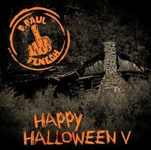 P. PAUL FENECH – happy halloween v (CD)