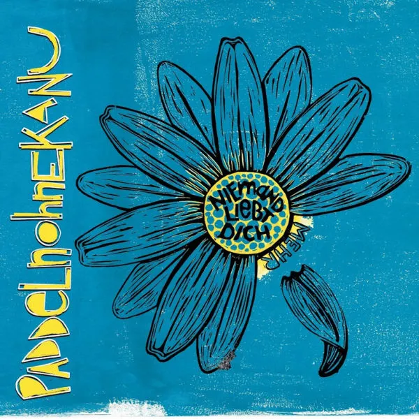 PADDELNOHNEKANU – niemand liebt dich mehr (LP Vinyl)