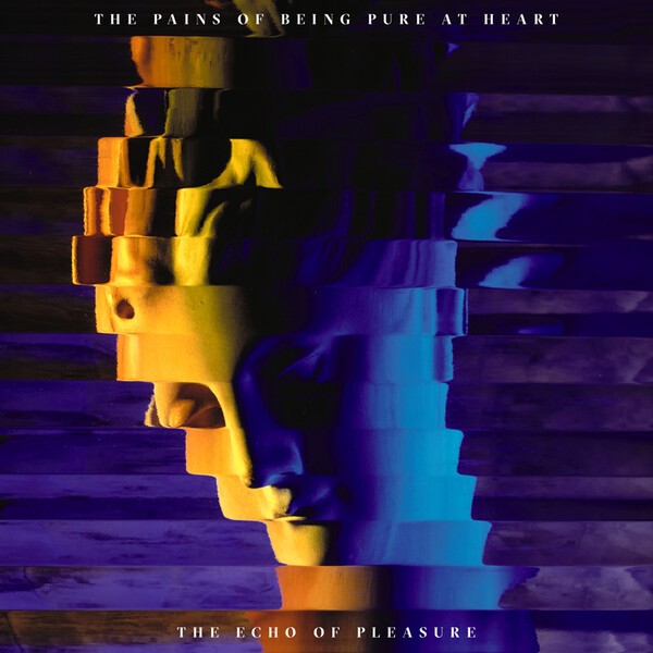 PAINS OF BEING PURE AT HEART – the echo of pleasure (CD, LP Vinyl)