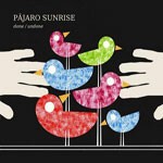 PAJARO SUNRISE, done/undone cover