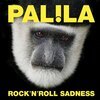 PALILA – rock´n roll sadness (CD, LP Vinyl)