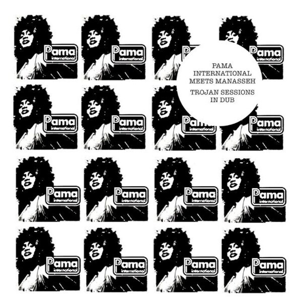 Cover PAMA INTERNATIONAL MEETS MANASSEH, trojan sessions in dub