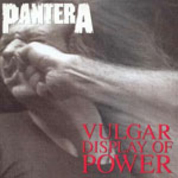 PANTERA, vulgar display of power cover