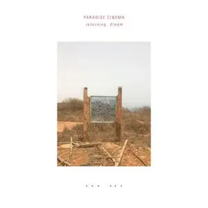 PARADISE CINEMA – returning, dream (CD, LP Vinyl)