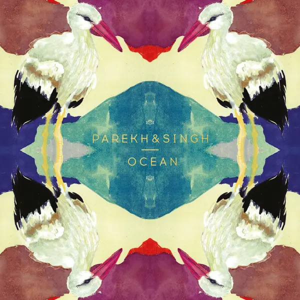 PAREKH & SINGH – ocean (CD)