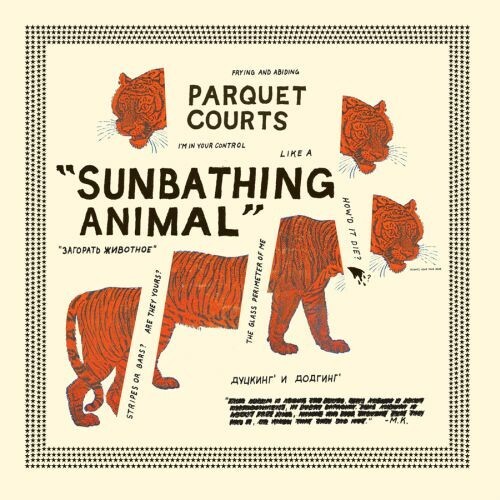PARQUET COURTS, sunbathing animals cover