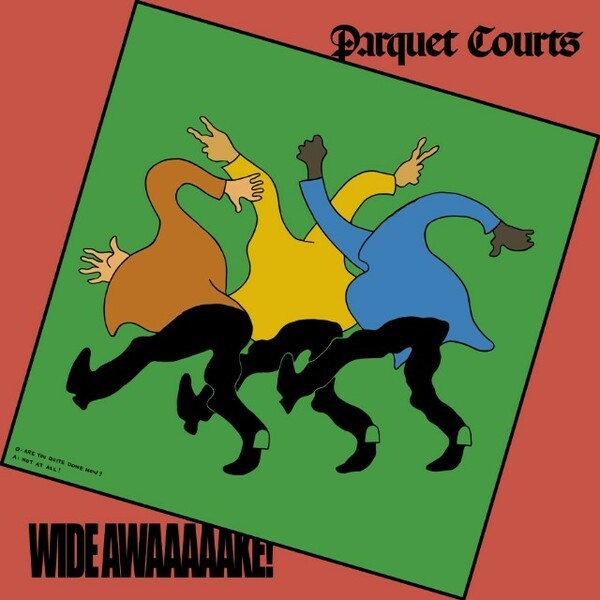 Cover PARQUET COURTS, wide awake