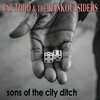 PAT TODD & THE RANKOUTSIDERS – sons of the city ditch (CD, LP Vinyl)
