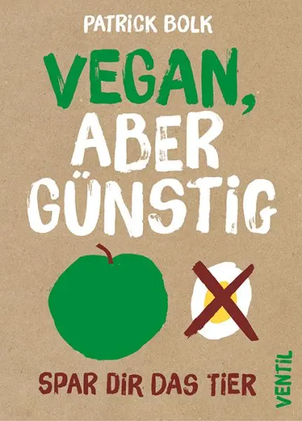 PATRICK BOLK – vegan, aber günstig (Papier)
