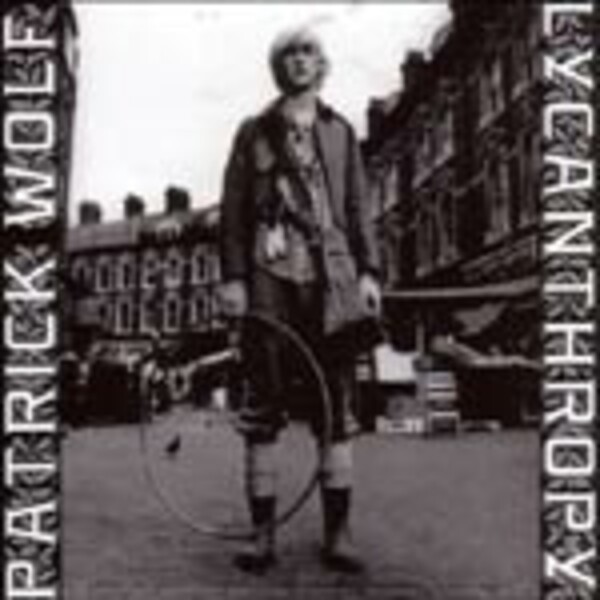 Cover PATRICK WOLF, lycanthropy