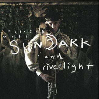 PATRICK WOLF – sundark and riverlight (CD)