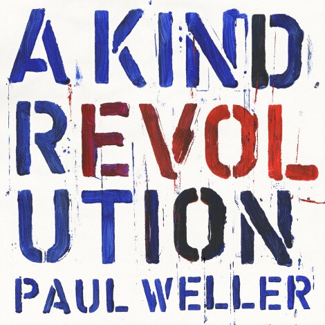 PAUL WELLER, a kind revolution cover