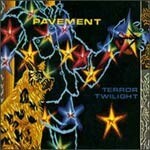 PAVEMENT – terror twilight (CD, LP Vinyl)