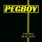 PEGBOY – strong reaction (CD, LP Vinyl)