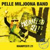 PELLE MILJOONA BAND – manifesti 21 (7" Vinyl)