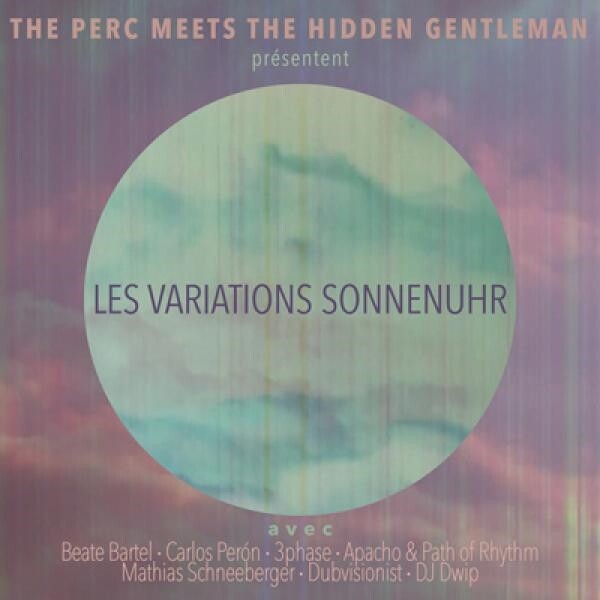 PERC MEETS THE HIDDEN GENTLEMAN – les variations sonnenuhr (LP Vinyl)