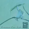 PERMANENT CLEAR LIGHT – right as rain (LP Vinyl)