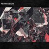 PERMISSION – drawing breath through a hole in the ground (LP Vinyl)