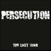 PERSECUTION – the last war (LP Vinyl)