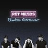 PET NEEDS – primetime entertainment (CD, LP Vinyl)