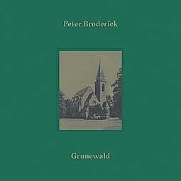 Cover PETER BRODERICK, grunewald