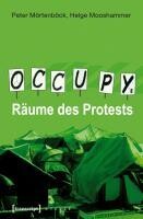 PETER MÖRTENBÖCK – occupy - räume des protests (Papier)