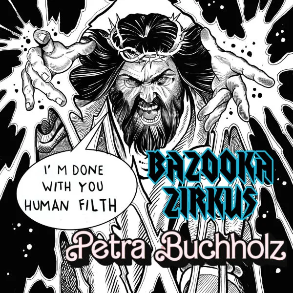 PETRA BUCHHOLZ / BAZOOKA ZIRKUS – split (7" Vinyl)