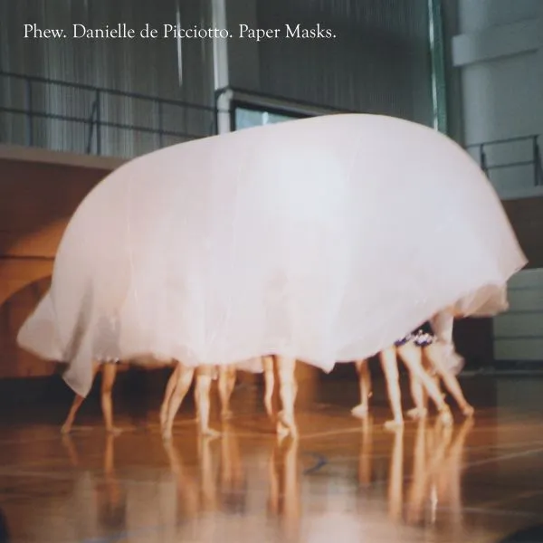 PHEW & DANIELLE DE PICCIOTTO – paper masks (CD, LP Vinyl)
