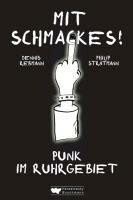 PHILIP STRATMANN, DENNIS REBMANN – mit schmackes! punk im ruhrgebiet (Papier)